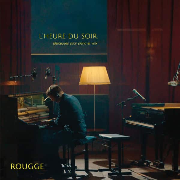 ROUGGE – L'heure du soir (Visuel EP)